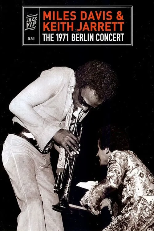 Miles Davis & Keith Jarrett - The 1971 Berlin Concert (movie)