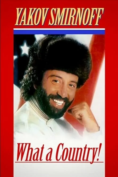 Yakov Smirnoff: What A Country! (movie)