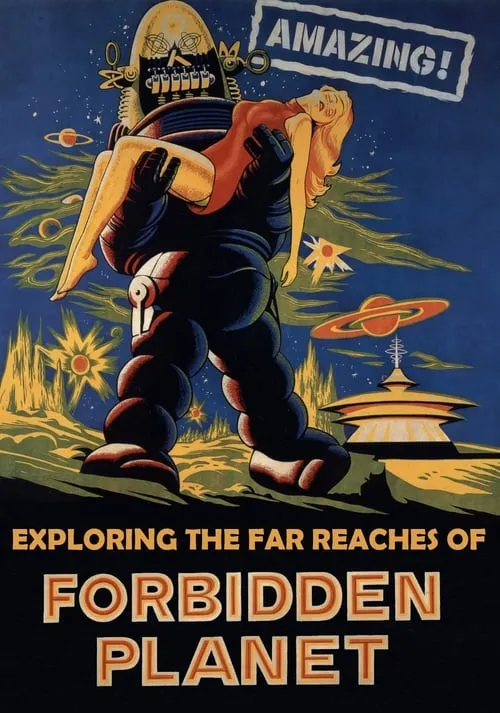 Amazing! Exploring the Far Reaches of Forbidden Planet (movie)