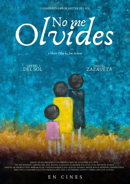 No me olvides (фильм)