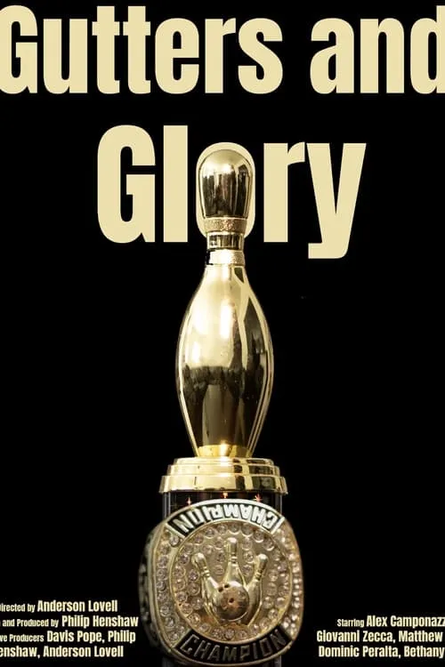 Gutters and Glory (movie)