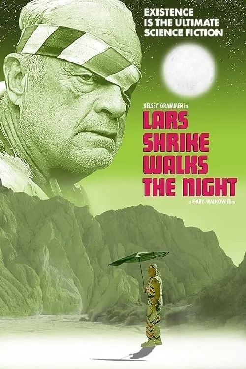 Lars Shrike Walks the Night (movie)