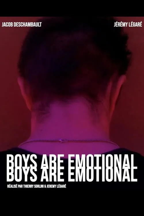 Boys Are Emotional (фильм)