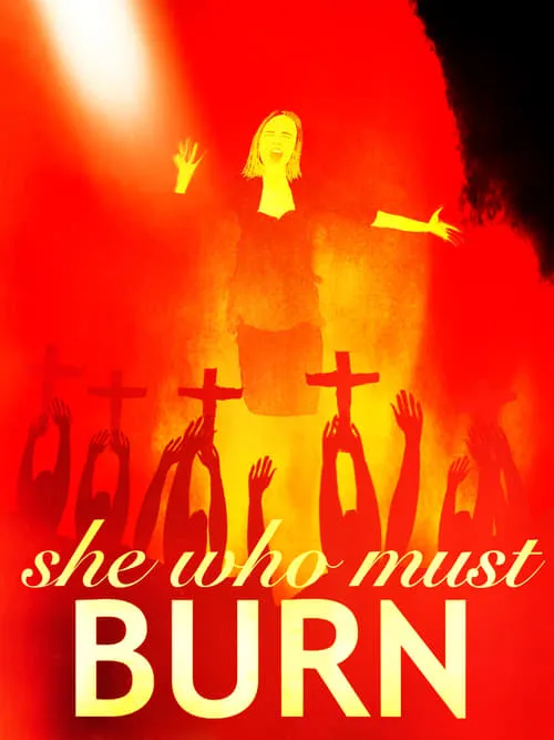 She Who Must Burn (movie)