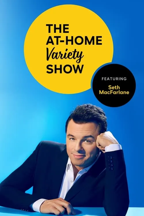 Peacock Presents: The At-Home Variety Show Featuring Seth MacFarlane (сериал)