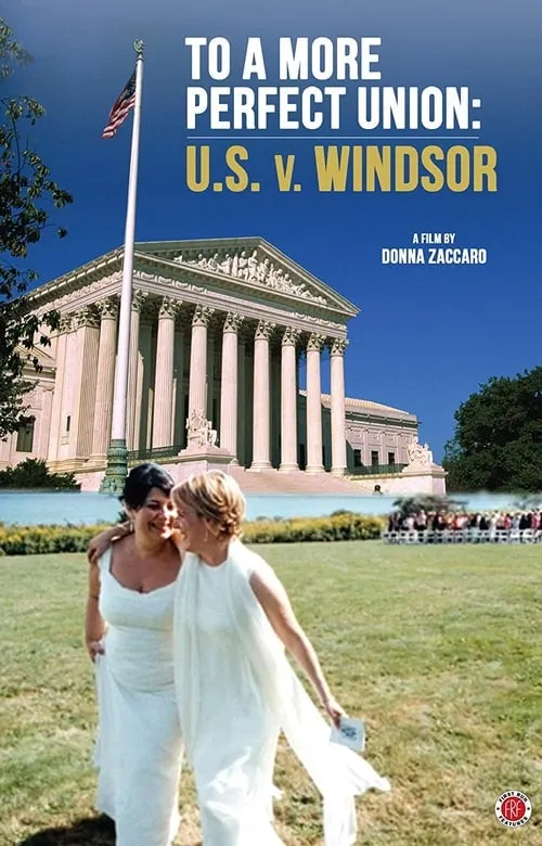 To a More Perfect Union: U.S. v Windsor (movie)