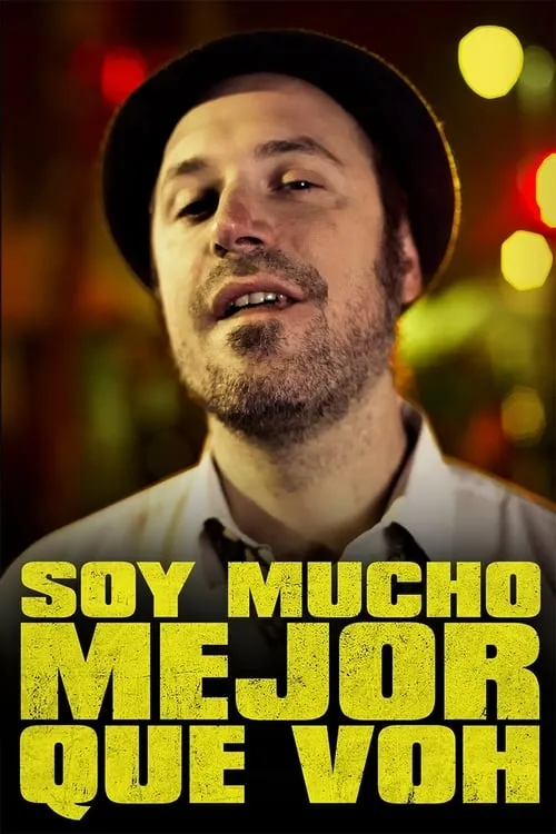 Soy mucho mejor que voh (фильм)