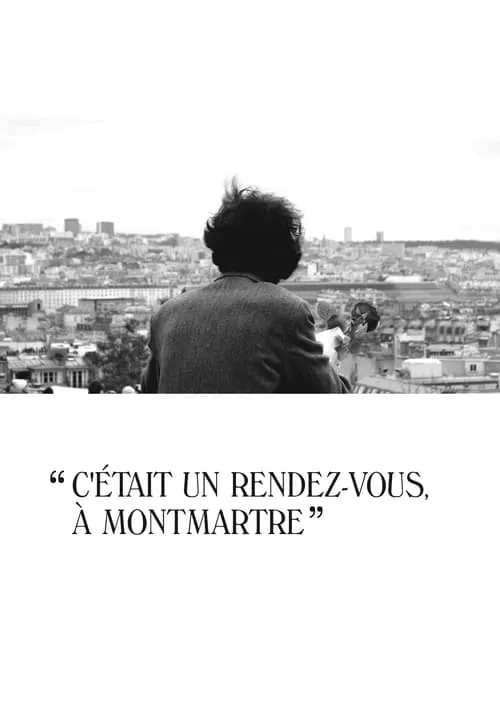 C'était un rendez-vous, à Montmartre (movie)