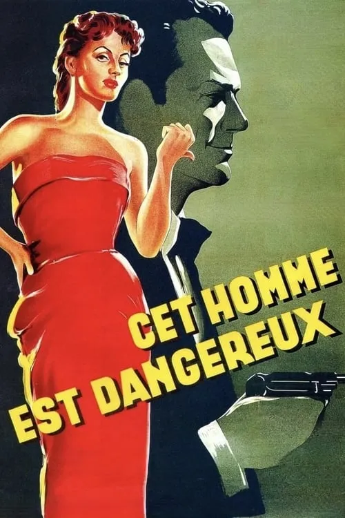 Cet homme est dangereux (фильм)