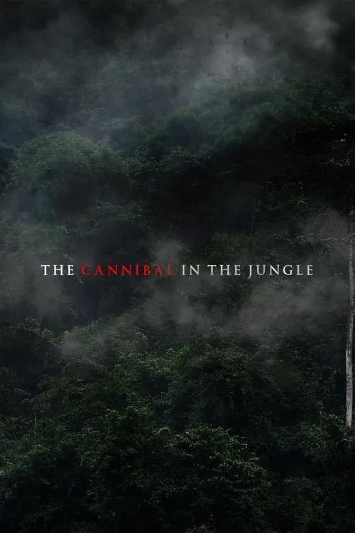 The Cannibal in the Jungle (movie)