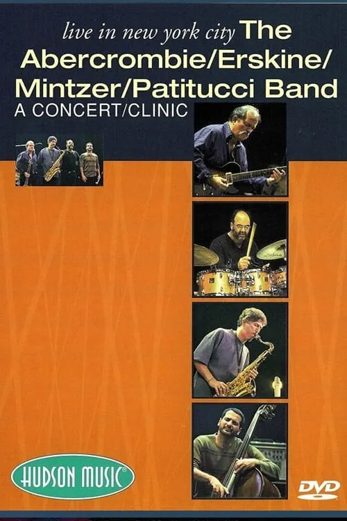 The Abercrombie, Erskine, Mintzer, Patitucci Band - Live In New York City (фильм)