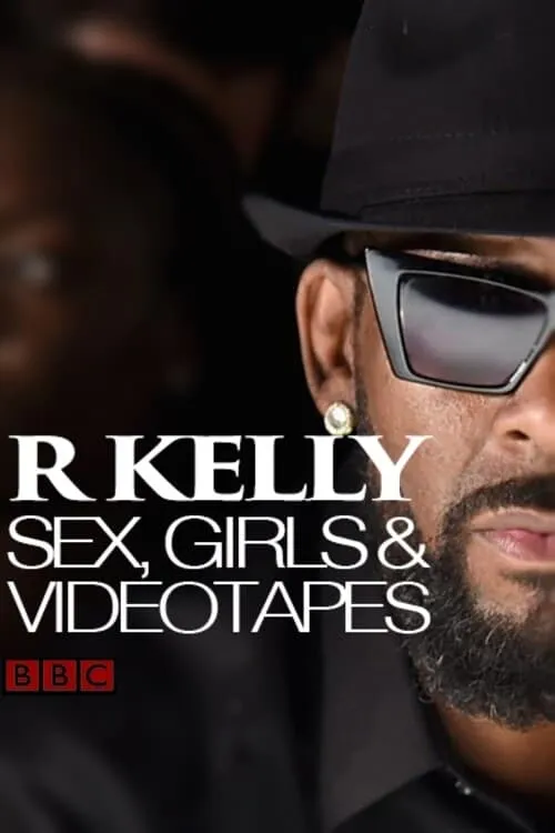 R Kelly: Sex, Girls and Videotapes (фильм)