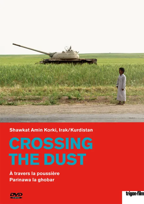 Crossing the Dust (movie)