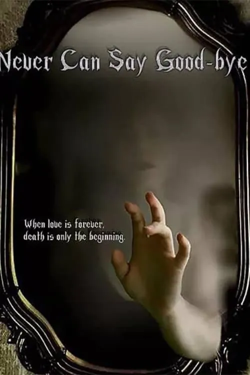 Never Can Say Good-bye