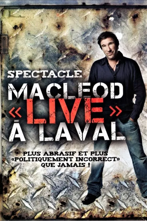 Peter MacLeod  - MacLeod Live à Laval (movie)