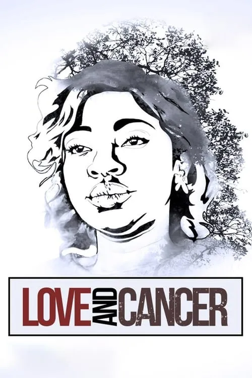 Love And Cancer (фильм)