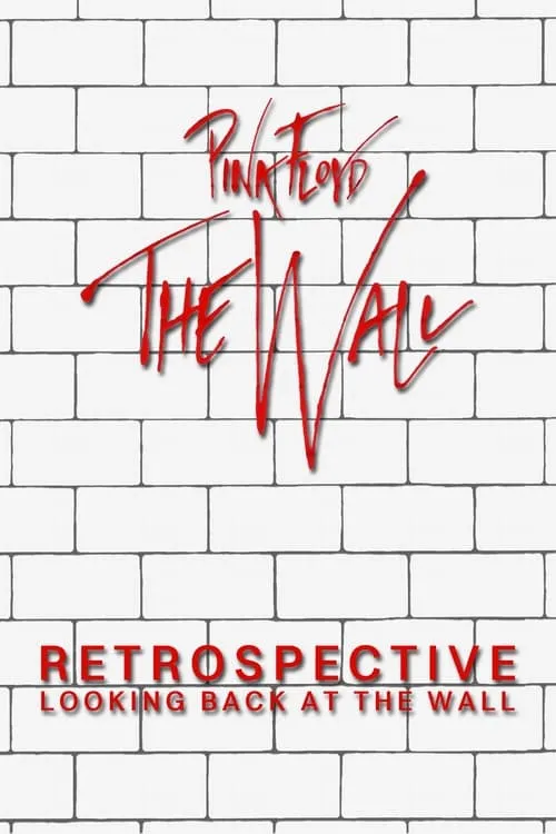 Retrospective: Looking Back at the Wall (фильм)