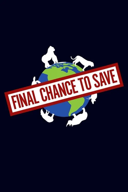 Final Chance to Save (сериал)