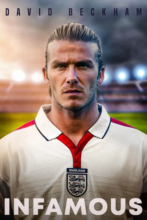 David Beckham: Infamous (movie)