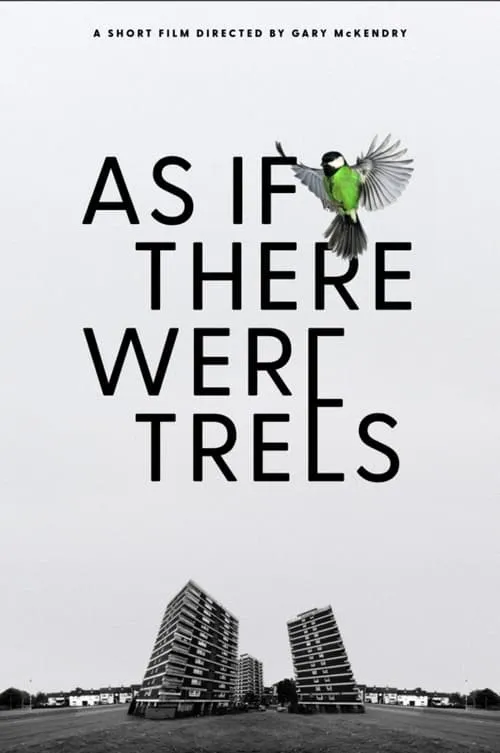 As If There Were Trees (movie)