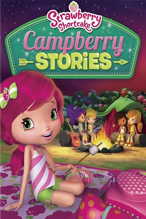 Strawberry Shortcake: Campberry Stories (фильм)