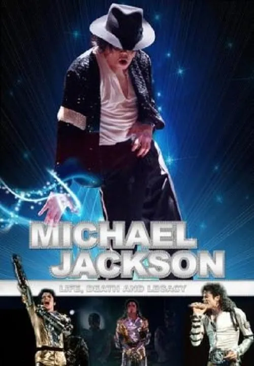 Michael Jackson: Life, Death and Legacy (movie)