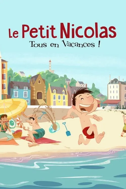 Le Petit Nicolas: tous en vacances ! (сериал)