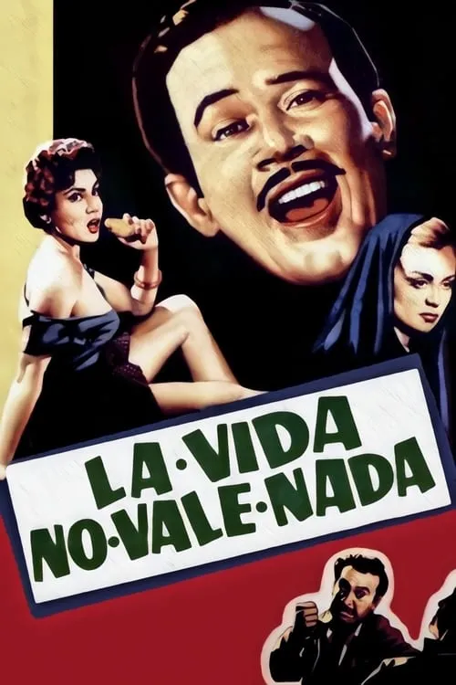 La vida no vale nada (movie)