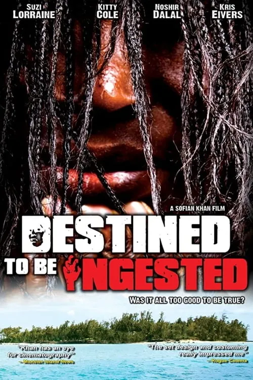 Destined to be Ingested (movie)