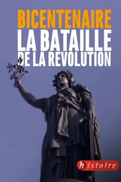 Bicentenaire, la bataille de la Révolution (movie)