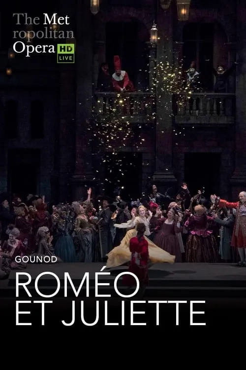 The Metropolitan Opera: Romeo et Juliette (movie)