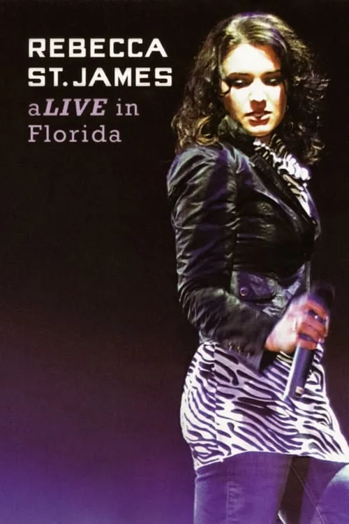 Rebecca St. James aLive in Florida (movie)