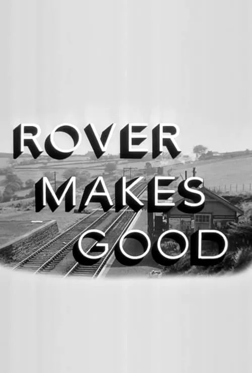 Rover Makes Good (movie)