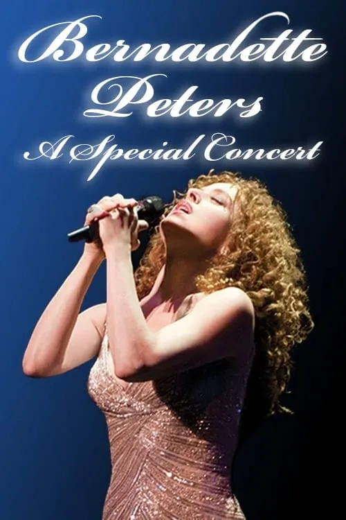 Bernadette Peters: A Special Concert (фильм)