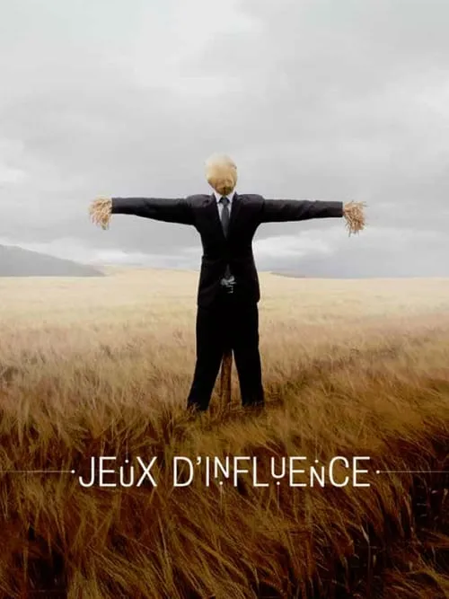 Jeux d'influence (сериал)