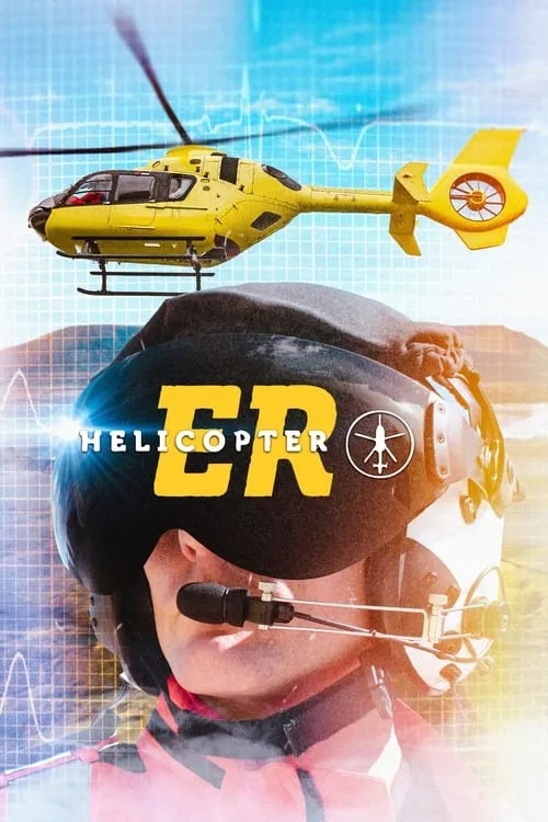 Helicopter ER (сериал)