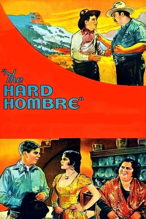The Hard Hombre (movie)
