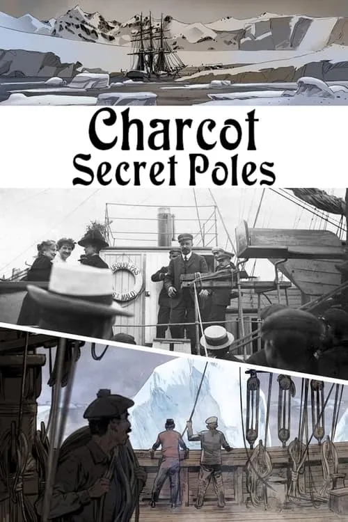 Charcot: Secret Poles (movie)