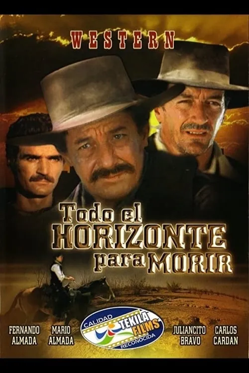 Todo el horizonte para morir (movie)