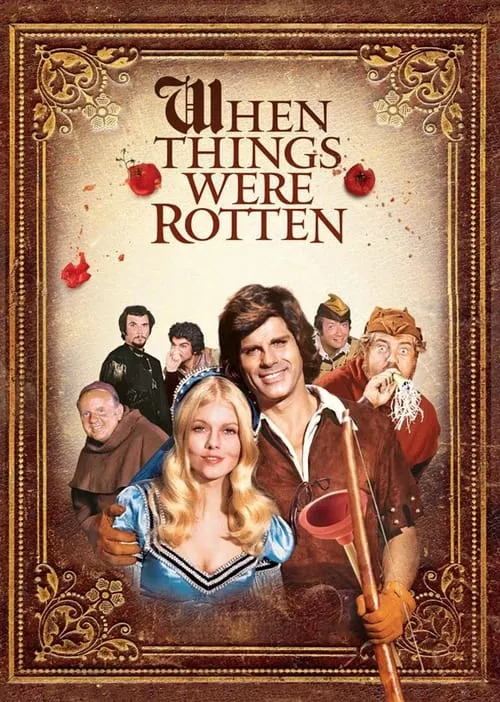 When Things Were Rotten (сериал)