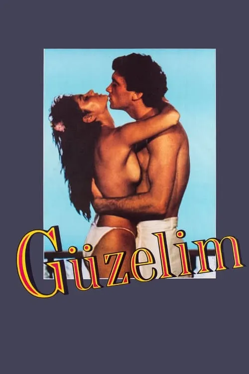 Güzelim (movie)