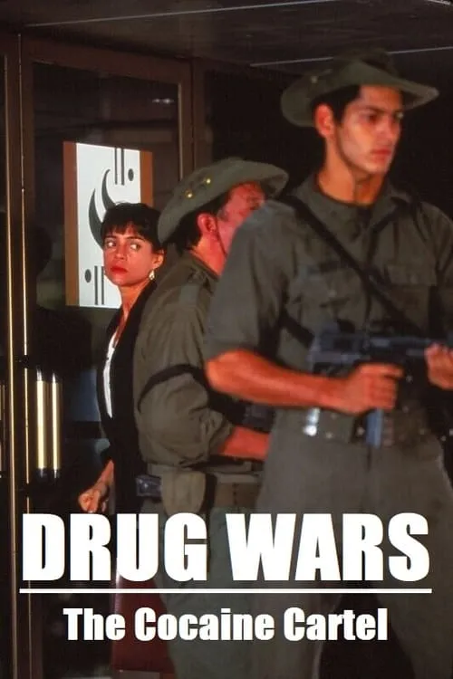 Drug Wars: The Cocaine Cartel (фильм)