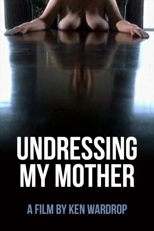 Undressing My Mother