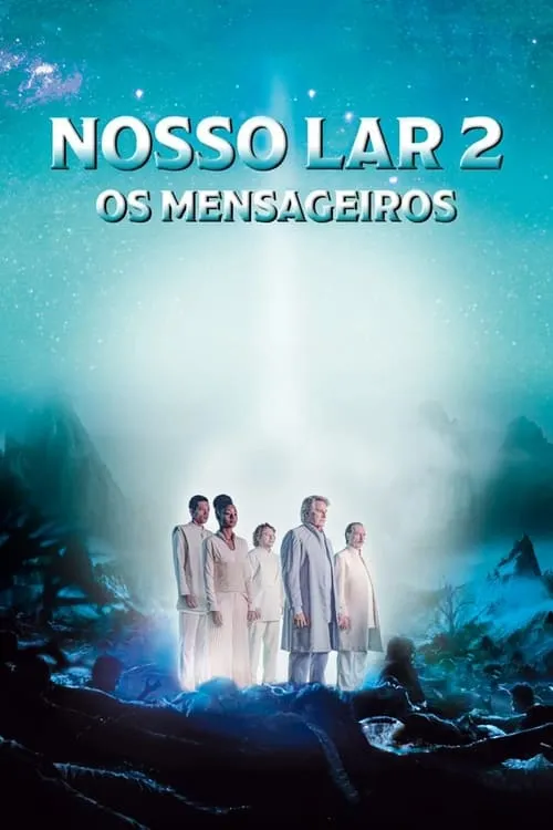 Nosso Lar 2: Os Mensageiros (фильм)