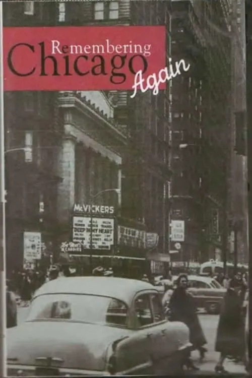 Remembering Chicago Again (movie)