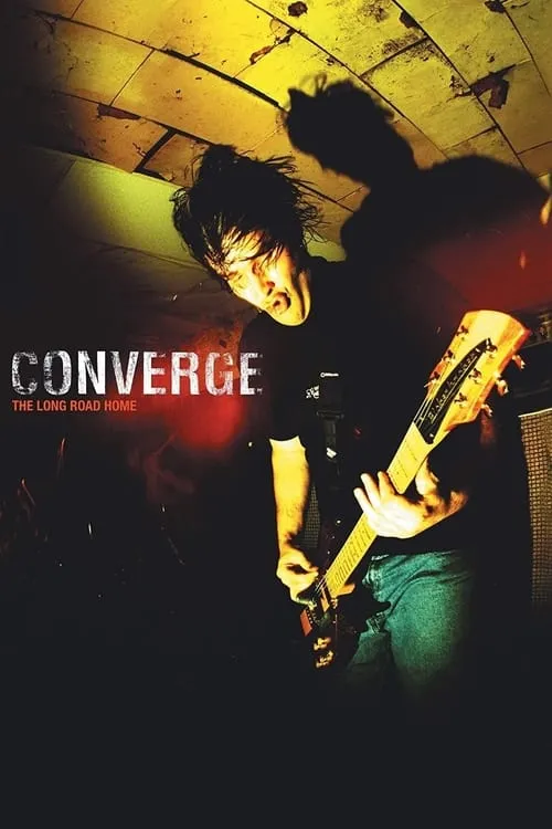 Converge: The Long Road Home (movie)