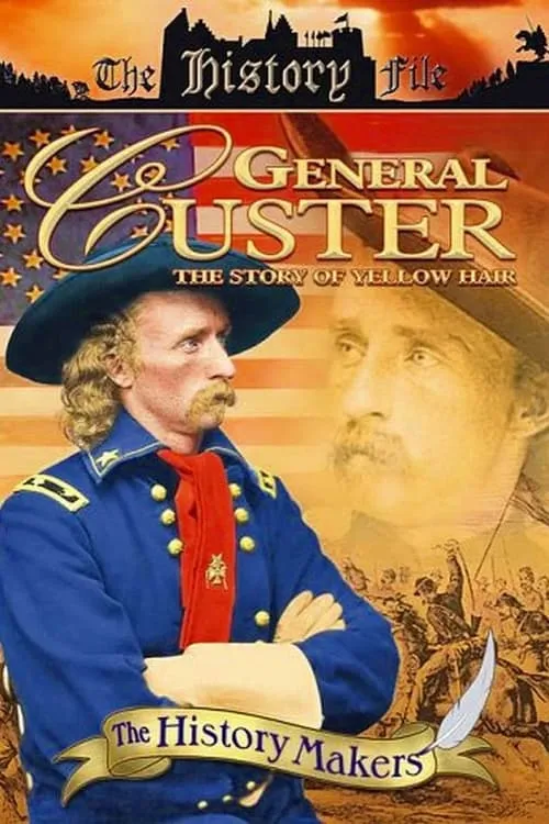 General Custer: The Story of Yellow Hair (movie)