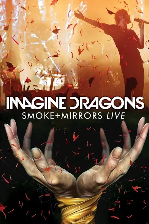 Imagine Dragons: Smoke + Mirrors Live (фильм)