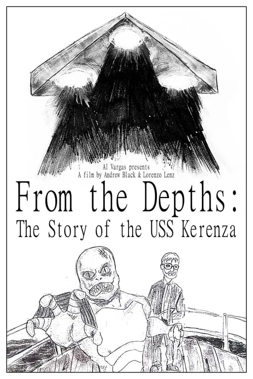 From the Depths: The Story of the USS Kerenza (movie)