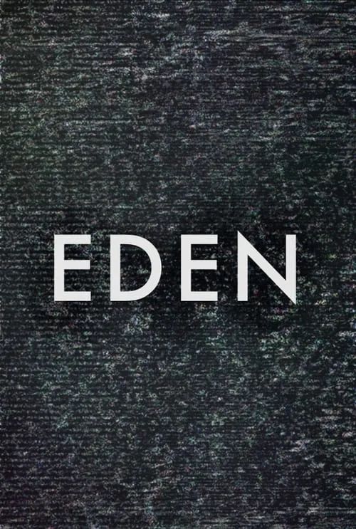 Eden (movie)